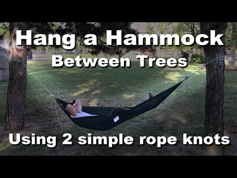 How to hang a hammock outdoors, on trees