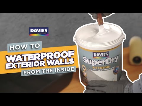DAVIES SuperDry: How to WATERPROOF your Exterior Walls from the Inside